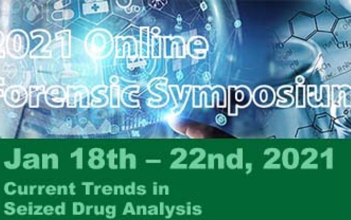 Current Trends in Seized Drug Analysis, 18-22/01/2021