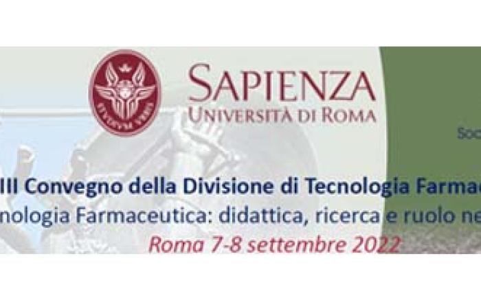 Tecnologia Farmaceutica: didattica, ricerca e ruolo nella società -- 7-8 settembre 2022